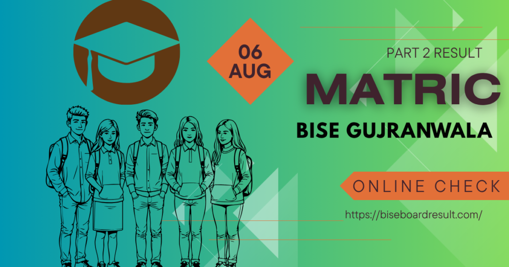 BISE Gujranwala 10th Class Result 2026 – Matric SSC Part 2 Check by Roll Number